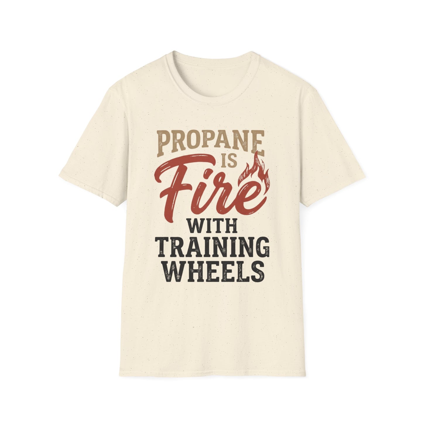 Propane Is Fire With Training Wheels T-Shirt — Funny BBQ Grill Tee