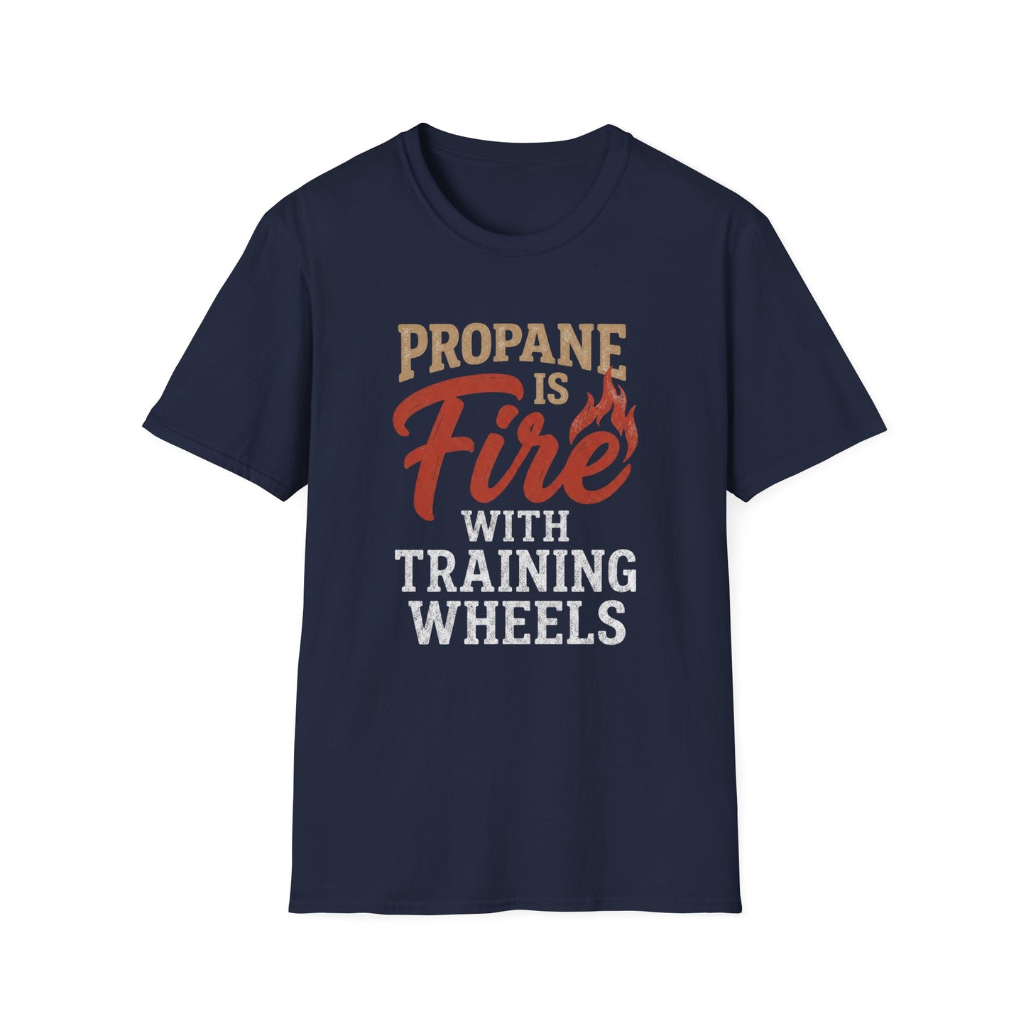 Propane Is Fire With Training Wheels T-Shirt — Funny BBQ Grill Tee